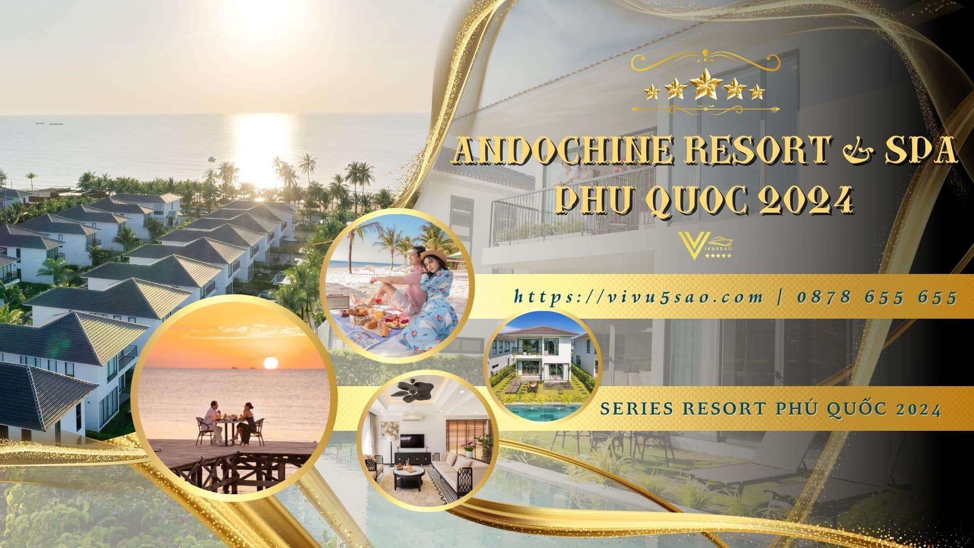 Khám Phá Khu Nghỉ Dưỡng Andochine Resort Phú Quốc Năm 2024