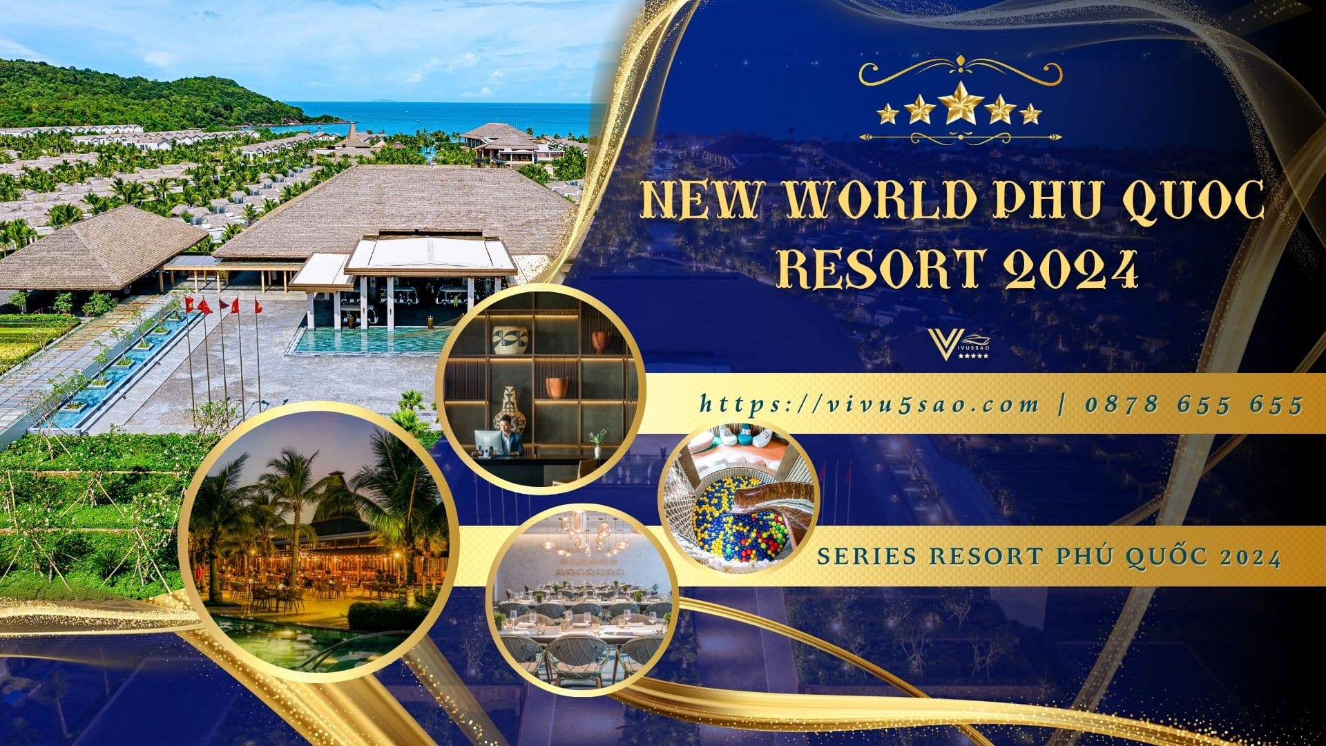 Khám Phá Khu Nghỉ Dưỡng New World Phú Quốc Resort Năm 2024